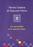 Revista Catalana de Seguretat Pública. Número 16. Novembre 2006. Els reptes globals de la seguretat urbana