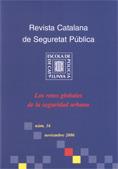 Revista Catalana de Seguretat Pública. Número 16. Noviembre 2006. Los retos globales de la seguridad urbana