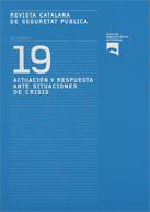 Revista Catalana de Seguretat Pública. Número 19. Noviembre 2008. Actuación y respuesta ante situaciones de crisis
