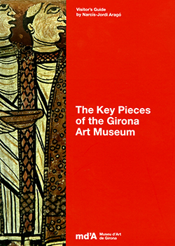 Key Pieces of the Girona Art Museum/The