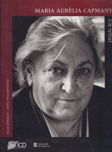 Maria Aurèlia Capmany: un retrat