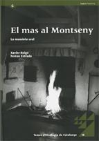 mas al Montseny: la memòria oral/El