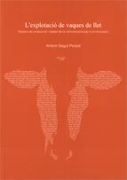 Explotació de vaques de llet. Factors de producció i bases de la comunicació per a la innovació/L'