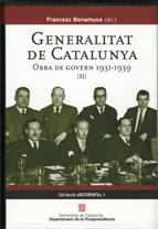 Generalitat de Catalunya. Obra de Govern 1931-1939 (Volum II)