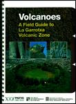 Volcanoes. A Field Guide to La Garrotxa Volcanic Zone