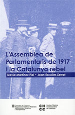 Assemblea de Parlamentaris de 1917 i la Catalunya rebel/L'