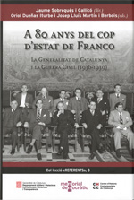 80 anys del cop d'estat de Franco. La Generalitat de Catalunya i la Guerra Civil (1936-1939)/A