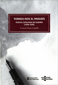 Torneu-nos el paradís. Poesia catalana de guerra (1936-1939)