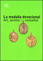 XX Curs d'història monetària hispànica. La medalla devocional. Art, societat i mentalitat