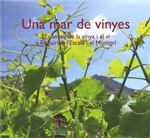 mar de vinyes. El conreu de la vinya i el vi a Empúries, l'Escala i el Montgrí/Una