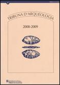 Tribuna d'arqueologia 2008-2009