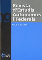 Revista d'Estudis Autonòmics i Federals, núm. 09 - Octubre 2009