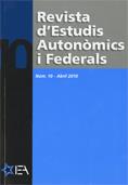 Revista d'Estudis Autonòmics i Federals, núm. 10 - Abril 2010
