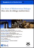 Quaderns de la Mediterrània, 14. Ten Years of Mediterranean Dialogue. Diez años de diálogo Mediterráneo