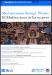 Quaderns de la Mediterrània, 18/19. Mediterranean through Women. El Mediterráneo de las mujeres