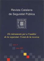 Revista Catalana de Seguretat Pública. Número 08. Juny 2001. Els instruments per a l'anàlisis de la seguretat: l'estat de la recerca