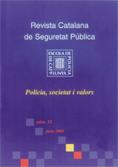 Revista Catalana de Seguretat Pública. Número 12. Juny 2003. Policia, societat i valors
