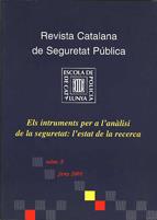 Revista Catalana de Seguretat Pública. Número 08. Junio 2001. Los instrumentos para el análisis de la seguridad: el estado de la investigación