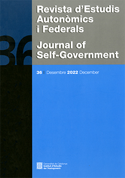 Revista d'Estudis Autonòmics i Federals. Journal of Self-Government núm. 36. Desembre 2022 December