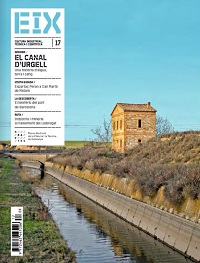 Eix. Cultura industrial, tècnica i científica núm. 17. Maig del 2024. El canal d'Urgell.