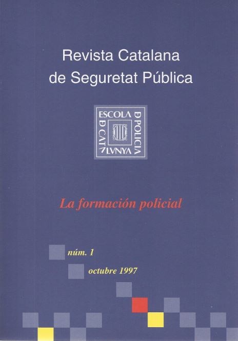 Revista Catalana de Seguretat Pública. Número 01. Octubre 1997. La formación policial