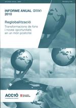 Informe anual OME 2010. Reglobalització. Transformacions de fons i noves oportunitats en un món postcrisi