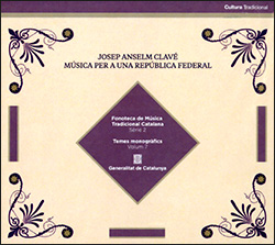 Josep Anselm Clavé. Música per a una república federal