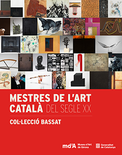Mestres de l'art català del segle XX. Col·lecció Bassat
