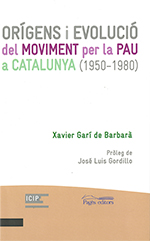 Orígens i evolució del moviment per la pau a Catalunya (1950-1980)