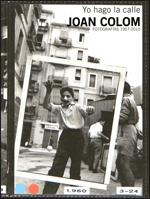 Yo hago la calle. Joan Colom. Fotografías 1957-2010