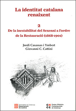 identitat catalana renaixent 2. De la inestabilitat del Sexenni a l'ordre de la Restauració (1868-1901)/La