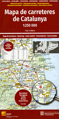 Mapa de carreteres de Catalunya 1:250 000. Barcelona, Tarragona, Lleida, Girona, Costa Brava 1:130 000
