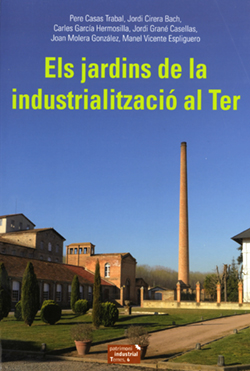 Jardins de la industrialització al Ter/Els