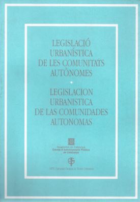 Legislació urbanística de les comunitats autònomes