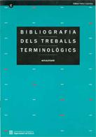 Bibliografia dels treballs terminològics. Actualització març de 1992