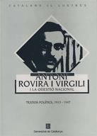 Antoni Rovira i Virgili i la qüestió nacional. Textos polítics 1913-1947