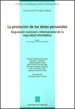 protección de los datos personales. Regulación nacional e internacional de la seguridad informática/La