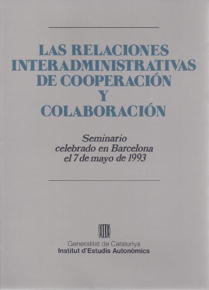 relaciones interadministrativas de cooperación y colaboración/Las