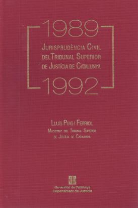Jurisprudència Civil del Tribunal Superior de Justícia de Catalunya 1989-1992