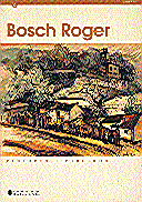 Bosch Roger. Pintures i dibuixos