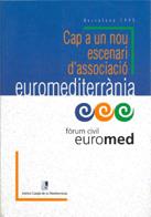 Fòrum civil Euromed. Cap a un nou escenari d'associació euromediterrània