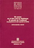 Censos en el dret civil de Catalunya: la qüestió de l'emfiteusi (a propòsit de la Llei especial 6/1990)/Els