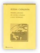 Rússia i Catalunya. Primeres Jornades de Cultura Catalana a Sant Petersburg. 1 al 15 d'abril de 1996