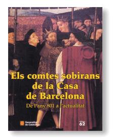 comtes sobirans de la Casa de Barcelona. De l'any 801 a l'actualitat (ed. cartoné)/Els
