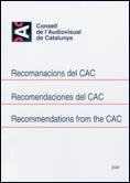 Recomanacions del CAC. Recomendaciones del CAC. Recommendations from the CAC