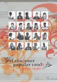 Cançoner popular català (1841-1936)/El (llibre + CD)