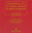 CD-ROM: Jurisprudència civil del Tribunal Superior de Justícia de Catalunya 2003