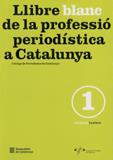 Llibre blanc de la professió periodística a Catalunya