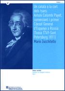 català a la cort dels tsars/Un: Antoni Colombí Payet, comerciant i primer Cònsol general d'Espanya a Rússia (Tossa 1749-Sant Petersburg 1811)
