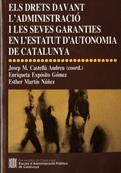 drets davant l'Administració i les seves garanties en l'Estatut d'Autonomia de Catalunya/Els